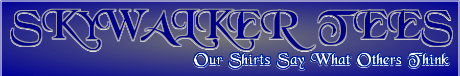 SkyWalker Tees Custom Shirts & Apparel